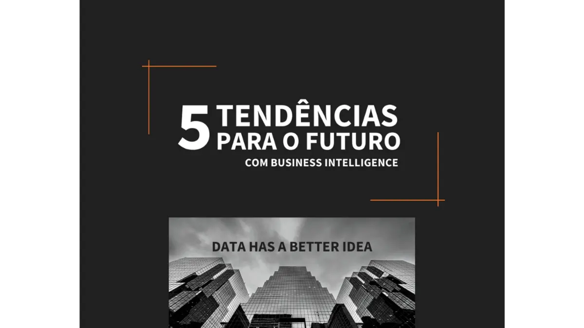 5 Tendências para o futuro com Business Intelligence