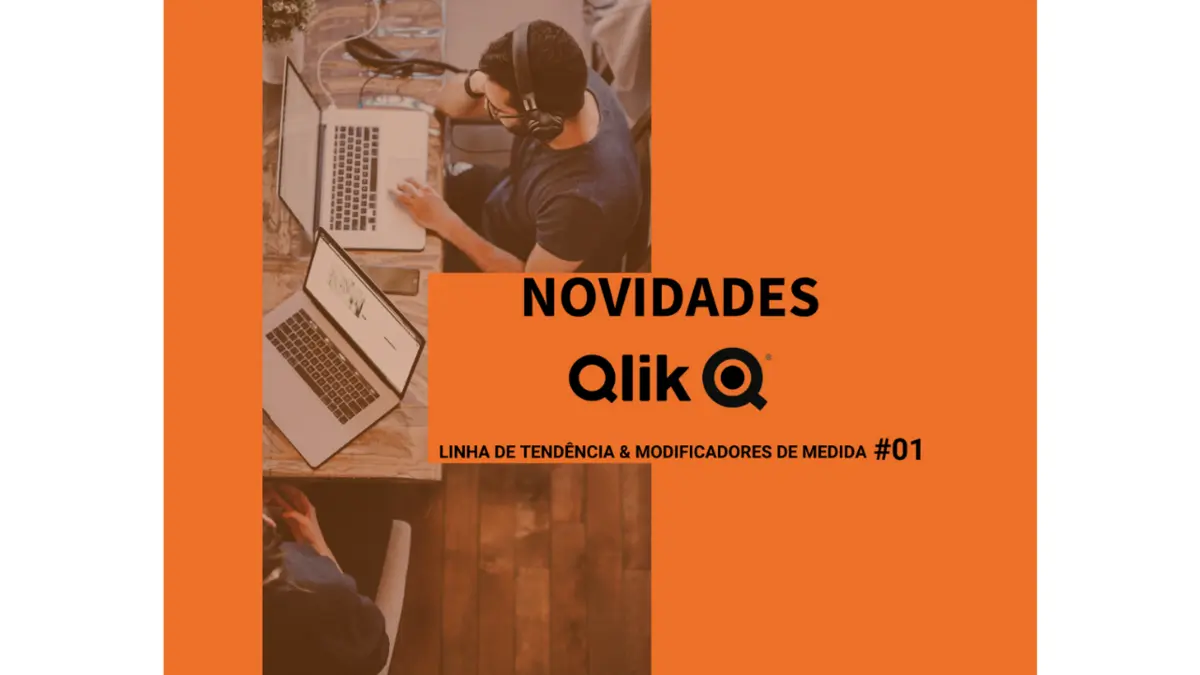 #01 - Qlik SENSE - Linhas de Tendência & Modificadores de Medida