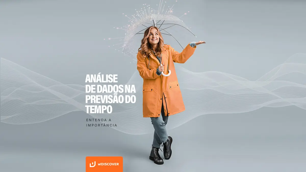 Entenda a importância da analítica de dados na previsão do tempo