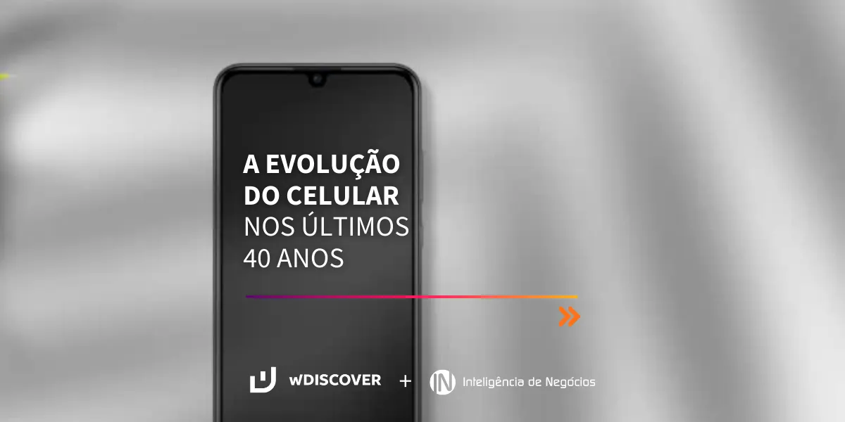 A evolução do celular nos últimos 40 anos! 