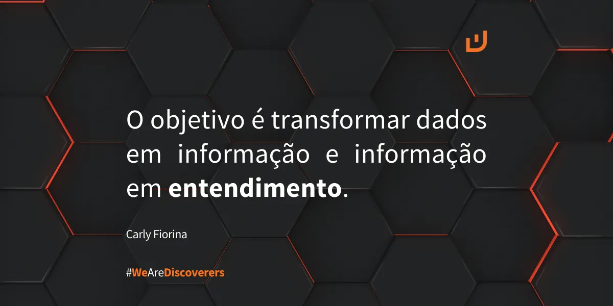 Frase Carly Fiorina | "O objetivo é transformar dados em informação ...