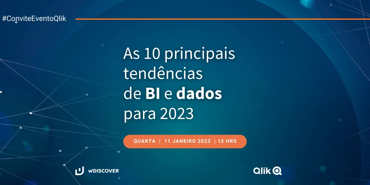 Convite Qlik: As 10 principais tendências de BI e dados para 2023 