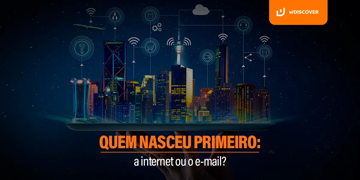 Quem nasceu primeiro: a internet ou o e-mail?