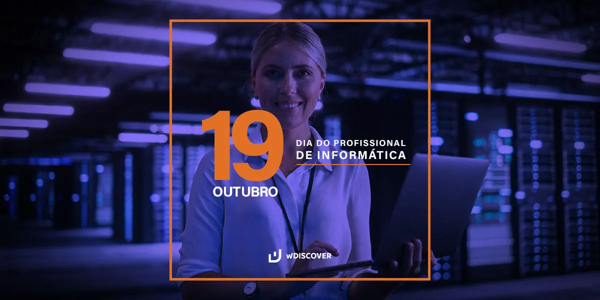 19 de Outubro | Dia do profissional de informática | 2022