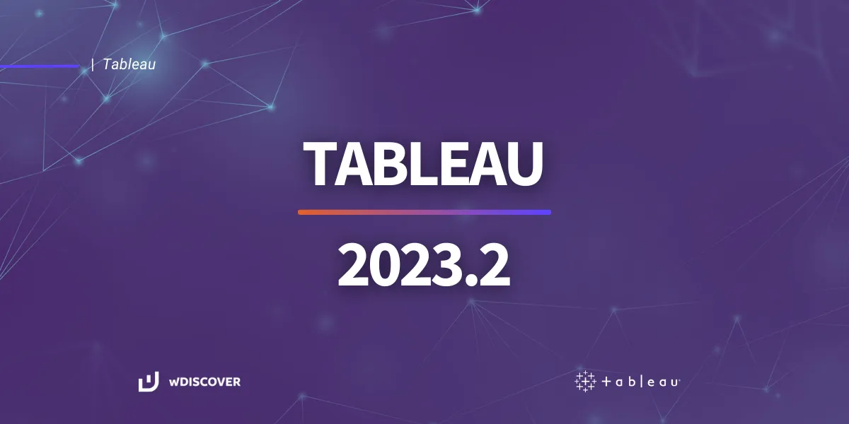 Conheça os novos recursos do Tableau 2023.2