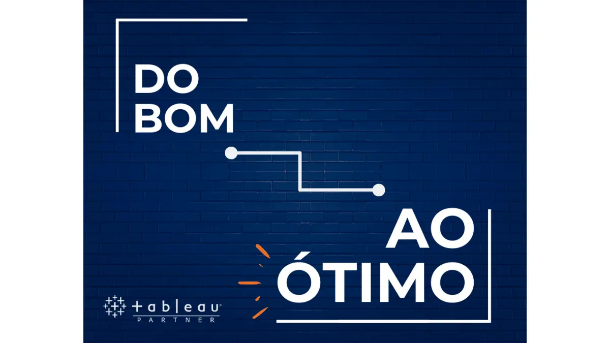 Do BOM ao ÓTIMO