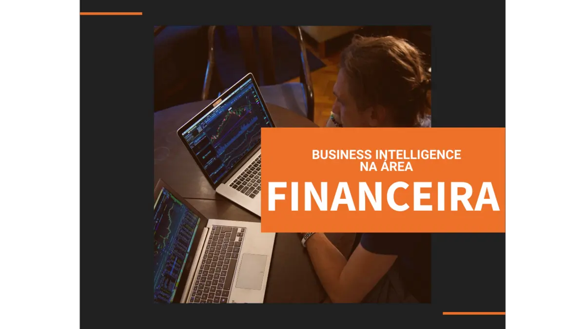Business Intelligence na área financeira