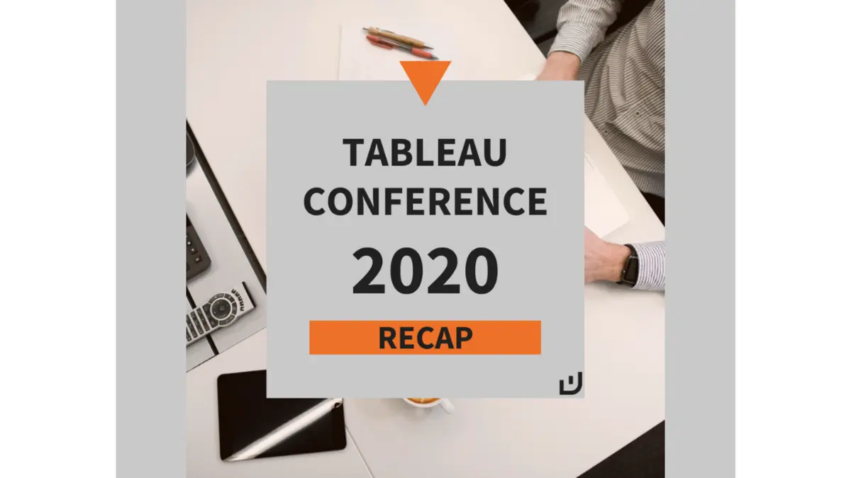 Tableau Conference 2020 Recap...