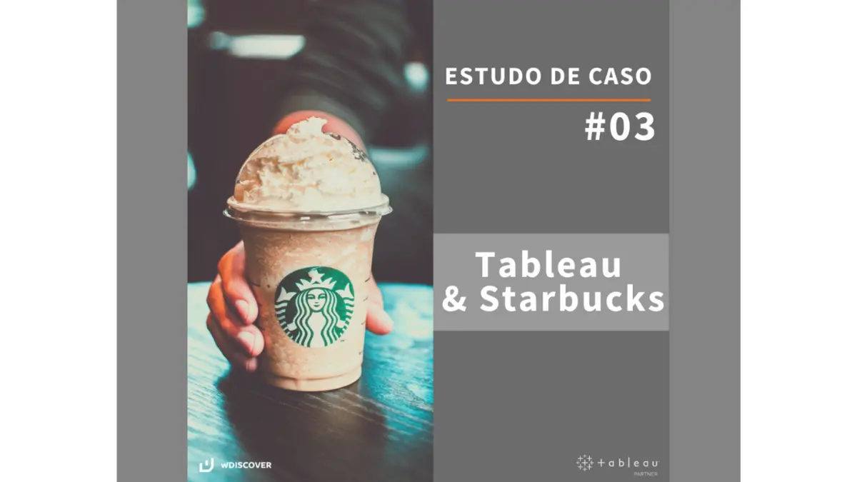 Estudo de caso #03 Tableau & Starbucks