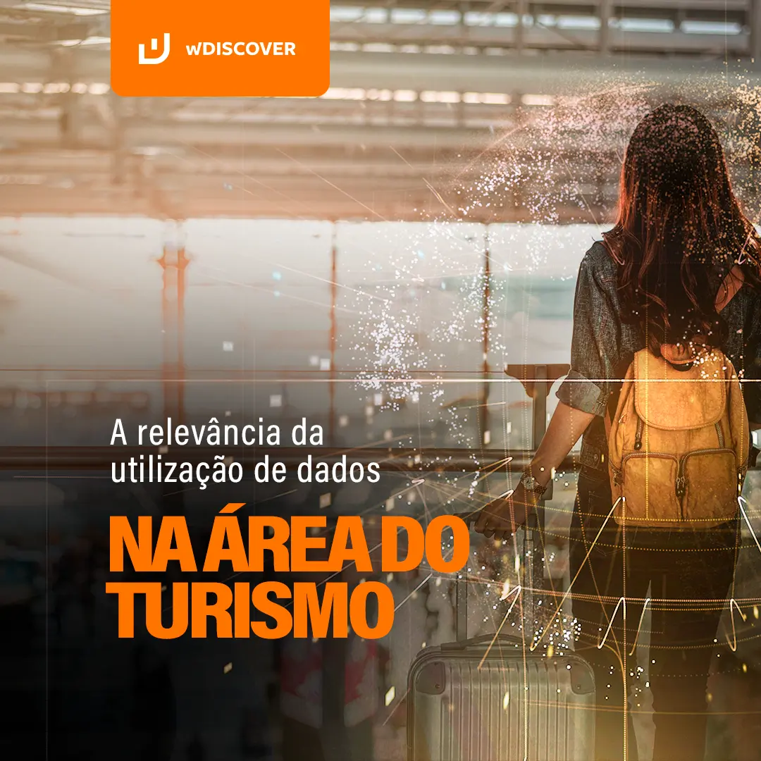 A Relevância da utilização de dados na área do turismo