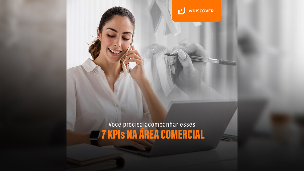 Você precisa acompanhar estes 7 KPIs na área comercial