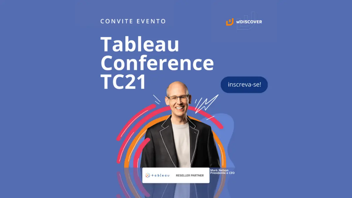 Convite evento Tableau Software TC21 - É amanh...