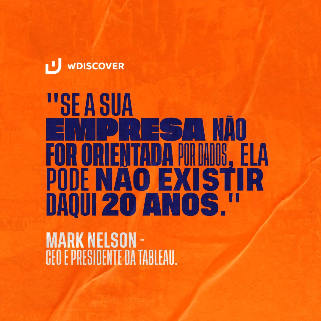 Frase Mark Nelson | "Se a sua empresa não for orientada por dados ...