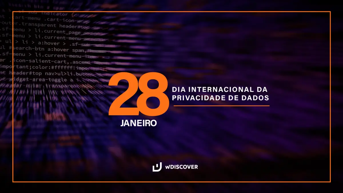 28 de Janeiro | Dia Internacional da Privacidade de Dados