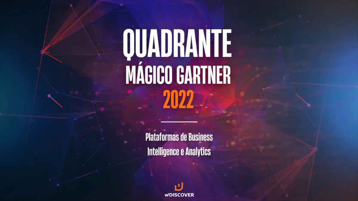 Quadrante Mágico Gartner 2022 | Plataformas de Analytics e Business Intelligence